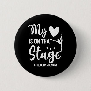 Proud Dance Mum Dance Mother Of A Dancer Mama 6 Cm Round Badge