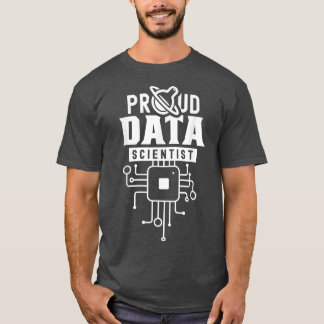 Proud Data Scientist Analyst Science Analytics  T-Shirt