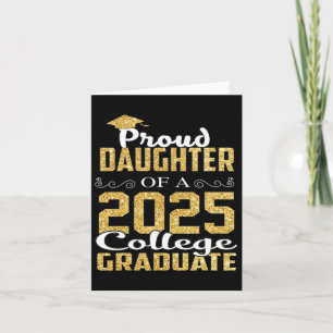 Proud Daughter Of 2025 Graduate College Shirt Grad Card