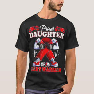 Proud Daughter of a Heart Warrior CHD Awareness re T-Shirt