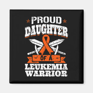 Proud Daughter Of A Leukaemia Warrior Awareness Bl Magnet