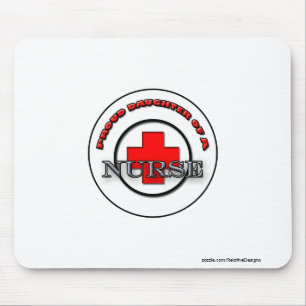 Proud Daughter of a Nurse mousepad