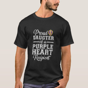 Proud Daughter Of A Purple Heart Recipient Militar T-Shirt