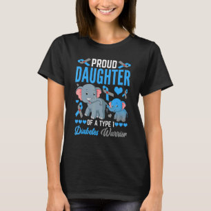 Proud Daughter Of A Type 1 Diabetes Elephants Supp T-Shirt