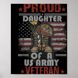Proud Daughter Of A Us Army Veteran Poster