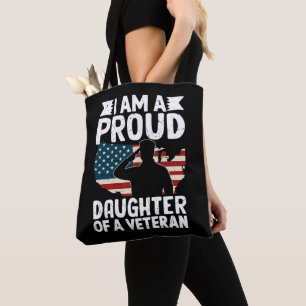 Proud Daughter Of A Veteran Patriotic Military Dad Tote Bag