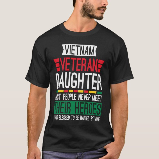 Proud Daughter of a Vietnam Veteran  10 T-Shirt (Front)