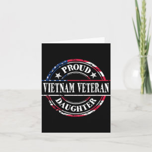 Proud Daughter Of A Vietnam Veteran - American Fla Card