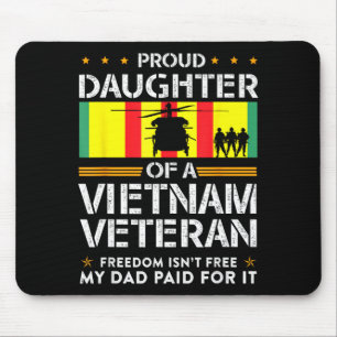 Proud daughter of a vietnam veteran freedom isn't mouse mat