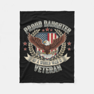 Proud Daughter of a World War II Veteran Patriotic Fleece Blanket