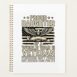 Proud Daughter of a World War II Veteran Shirt Des Planner