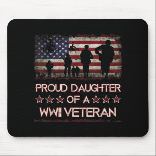 Proud Daughter Of A Wwii Veteran S World War 2 Vet Mouse Mat