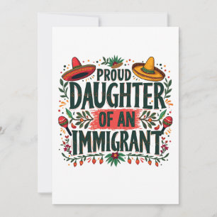 Proud Daughter of an Immigrant Mexican  Holiday Card