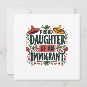Proud Daughter of an Immigrant Mexican  Holiday Card