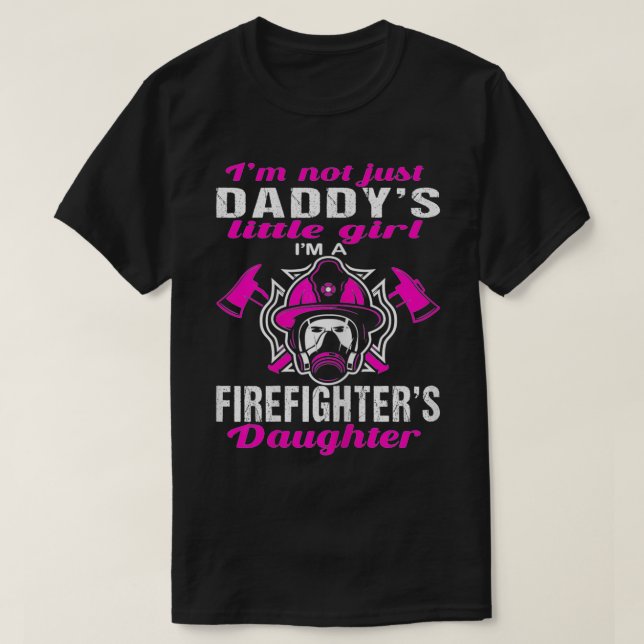 Proud Daughter of Firefighter Dad Tee Funny Firema (Design Front)