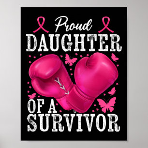 Proud Daughter Of Survivor Breast Cancer Boxing Gl Poster
