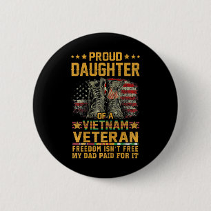 Proud Daughter Of Vietnam Veteran Patriotic Vet Fl 6 Cm Round Badge