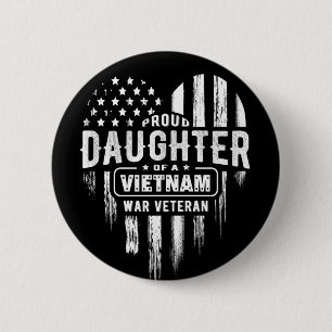 Proud Daughter Vietnam Vet Dad 6 Cm Round Badge