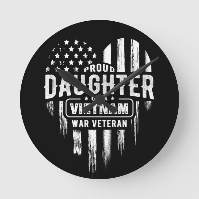 Proud Daughter Vietnam Vet Dad Round Clock (Front)