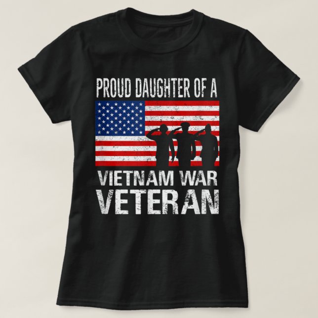 Proud Daughter Vietnam War Veteran for Matching wi T-Shirt (Design Front)