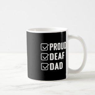 Proud deaf dad ASL Hand gesture deaf awareness  Coffee Mug