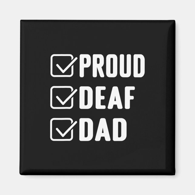 Proud Deaf Dad Asl Hand Gesture Deaf Awareness  Magnet (Front)