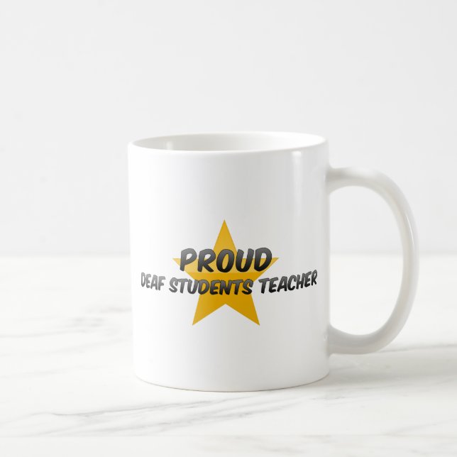 Proud Deaf Students Teacher Coffee Mug (Right)