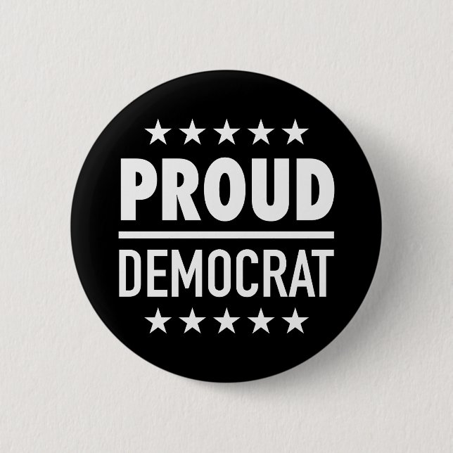 Proud Democrat 6 Cm Round Badge (Front)
