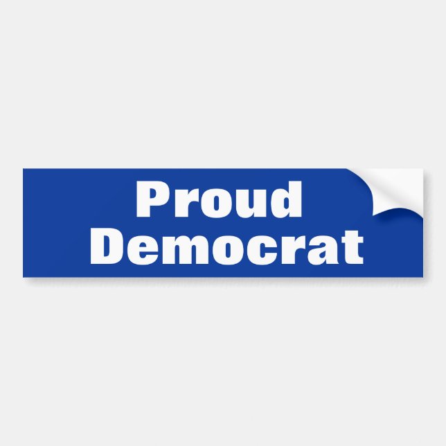Proud Democrat Bumper Sticker (Front)