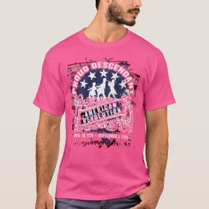 Proud Descendant American Revolution Fife And Drum T-Shirt