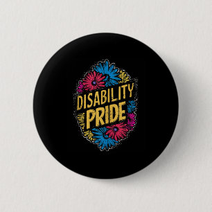 Proud Disabled Happy Disability Pride Month Equali 6 Cm Round Badge