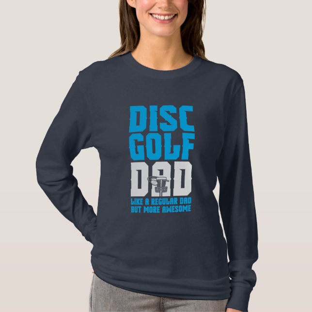 Proud Disc Golf Dad T-Shirt (Front)