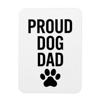 Proud Dog Dad – Funny Pet Lover Gift for Men Magnet
