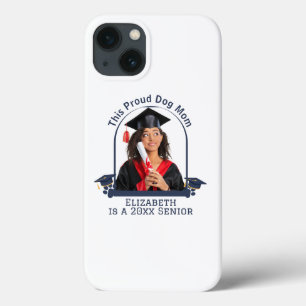 Proud Dog Mum is a Senior - Custom Graduation iPhone 13 Case