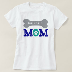 Proud Dog Owner BIG DOG BONE with NAME V16 T-Shirt