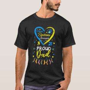 Proud Down Syndrome Dad Awareness Daddy Son Daught T-Shirt