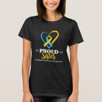 Proud Down Syndrome Sister Awareness S, Brother Si