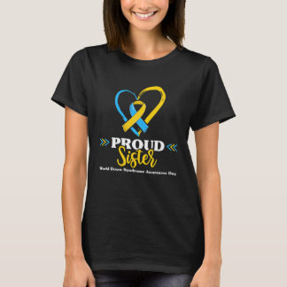Proud Down Syndrome Sister Awareness S, Brother Si T-Shirt