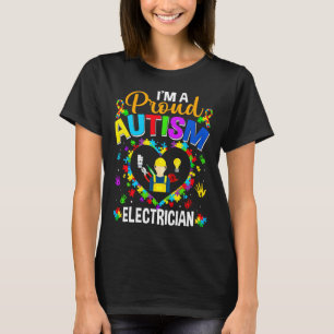 Proud Electrician Autism Awareness Love Autistic M T-Shirt