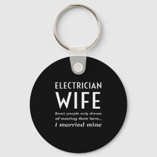 Proud Electrician Wife Of An Electrician Quote Key Ring