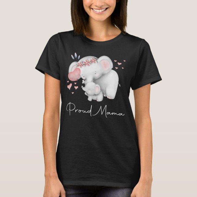 Proud Elephant Mama and Baby Mothers Day T-Shirt (Front)