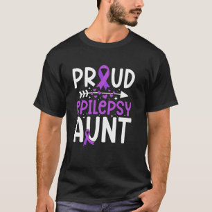 Proud Epilepsy Aunt Of An Epilepsy Warrior Aunt T-Shirt