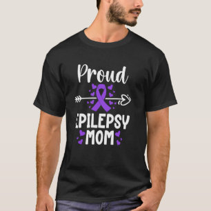 Proud Epilepsy Mum Of An Epilepsy Warrior Mother T-Shirt