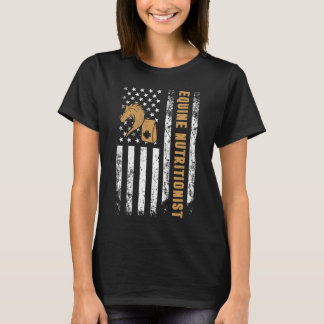 Proud equine nutritionist Miracle Job Title Americ T-Shirt