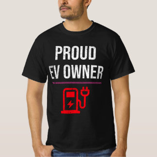 Proud EV Owner - Electric Vehicle EV car T-Shirt