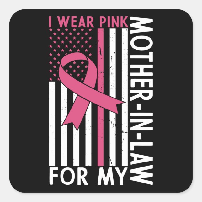 Proud Family Breast Cancer Warrior Mother-in-Law Square Sticker (Front)