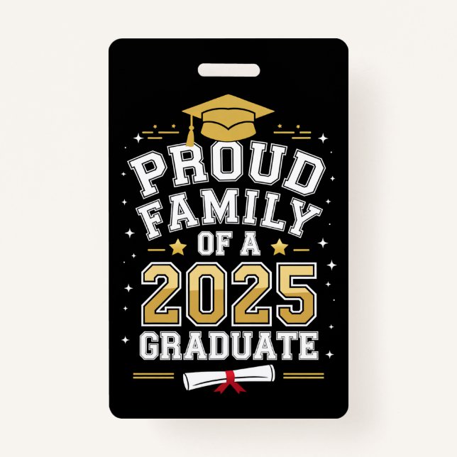 Proud Family Of A 2025 Graduate Graduation ID Badge (Front)