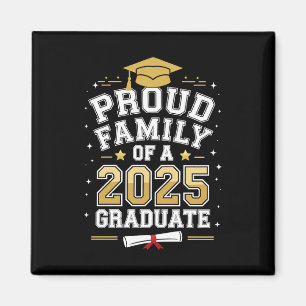 Proud Family Of A 2025 Graduate Graduation Magnet