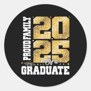 Proud Family Of A Cl Of 2025 Graduate Senior Gradu Classic Round Sticker