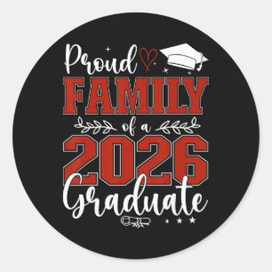 Proud Family Of A Cl Of 2026 Graduate Senior Gradu Classic Round Sticker